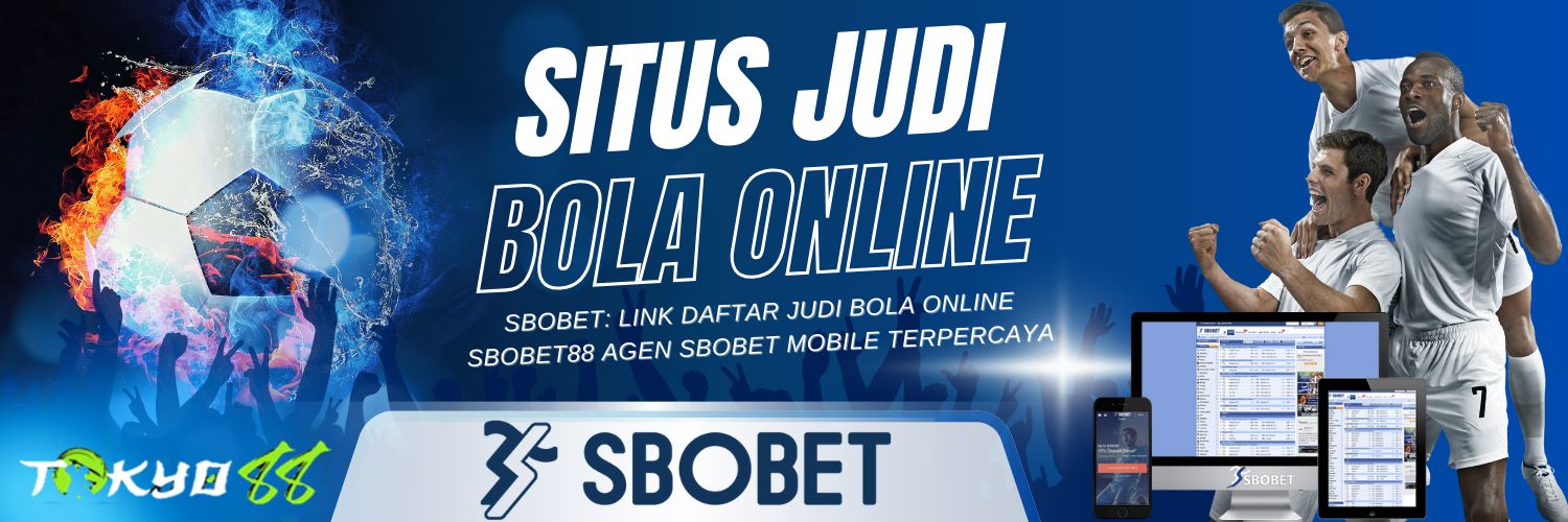 Agen Bola Sbobet Indonesia Panduan Lengkap dan Terpercaya 215970313 Agen Bola Sbobet Indonesia Panduan Lengkap dan Terpercaya 215970313